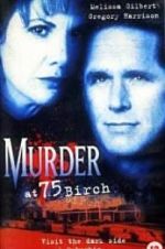 Watch Murder at 75 Birch Putlocker