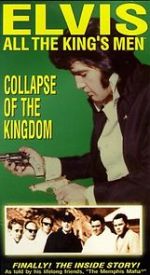 Watch Elvis: All the King\'s Men (Vol. 5) - Collapse of the Kingdom Putlocker
