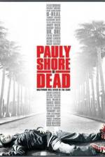 Watch Pauly Shore Is Dead Putlocker