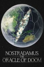 Watch Nostradamus: The Oracle of Doom Online Putlocker