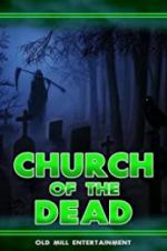 Watch Church of the Dead Putlocker