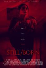 Watch Still/Born Putlocker
