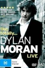 Watch Dylan Moran Like Totally Putlocker