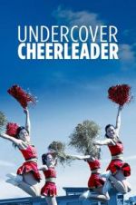 Watch Undercover Cheerleader Putlocker