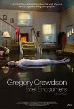 Watch Gregory Crewdson: Brief Encounters Putlocker