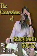 Watch The Confessions of Bernhard Goetz Putlocker