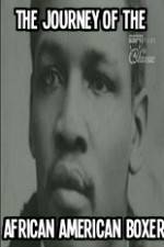Watch Shadow Boxing The Journey of the African American Boxer Putlocker