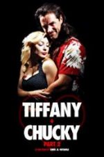 Watch Tiffany + Chucky Part 2 Putlocker