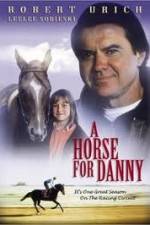 Watch A Horse for Danny Putlocker