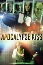 Watch Apocalypse Kiss Putlocker