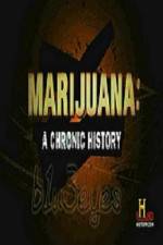 Watch Marijuana A Chronic History Putlocker