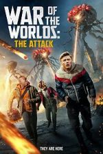 Watch War of the Worlds: The Attack Putlocker