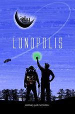 Watch Lunopolis Putlocker