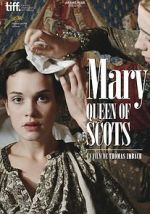 Watch Mary Queen of Scots Putlocker
