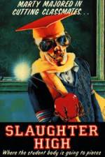 Watch Slaughter High Putlocker