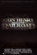 Watch John Henry and the Railroad Putlocker