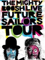 Watch The Mighty Boosh Live: Future Sailors Tour Putlocker