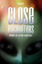 Watch Close Encounters: Proof of Alien Contact Putlocker