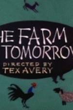 Watch Farm of Tomorrow Putlocker