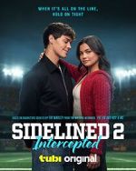 Watch Sidelined 2: Intercepted Putlocker