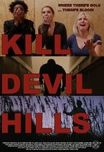Kill Devil Hills putlocker