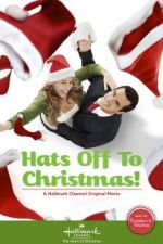 Watch Hats Off to Christmas! Putlocker