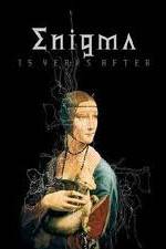Watch Enigma - 15 Years After Putlocker