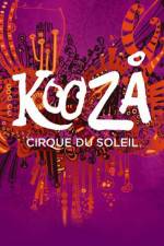 Watch Cirque du Soleil Kooza Putlocker