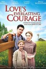 Watch Love's Everlasting Courage Putlocker