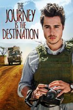 Watch The Journey Is the Destination Putlocker