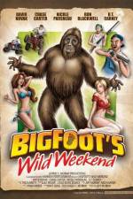 Watch Bigfoot's Wild Weekend Putlocker