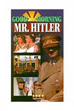 Watch Good Morning Mr Hitler Putlocker
