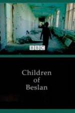 Watch Children of Beslan Putlocker