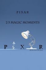 Watch Pixar: 25 Magic Moments Putlocker