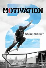 Watch Motivation 2: The Chris Cole Story Putlocker
