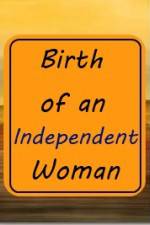 Watch Birth of an Independent Woman Putlocker