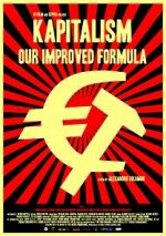 Watch Kapitalism: Our Improved Formula Putlocker