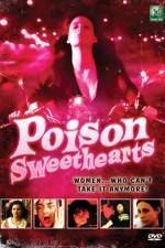Watch Poison Sweethearts Putlocker