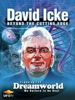 Watch David Icke: Beyond the Cutting Edge Putlocker
