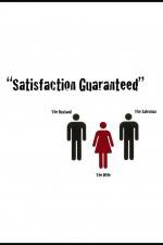 Watch Satisfaction Guaranteed Putlocker
