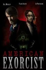 Watch American Exorcist Putlocker