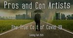 Watch Pros and Con Artists: The True Cost of Covid 19 Putlocker
