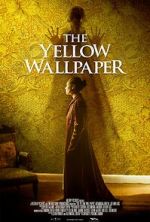Watch The Yellow Wallpaper Putlocker