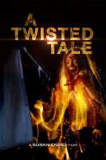 Watch A Twisted Tale Putlocker