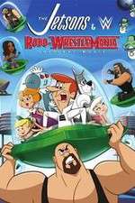 Watch The Jetsons & WWE: Robo-WrestleMania! Putlocker