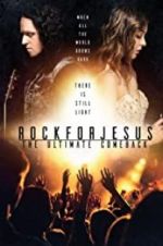 Watch Rock For Jesus: The Ultimate Comeback Putlocker