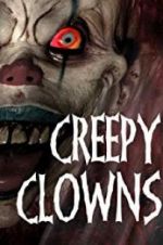 Watch Creepy Clowns Putlocker