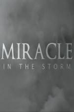Watch Miracle In The Storm Putlocker