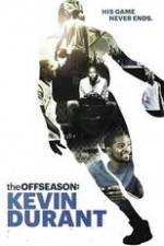 Watch The Offseason: Kevin Durant Putlocker