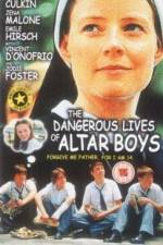 Watch The Dangerous Lives of Altar Boys Putlocker